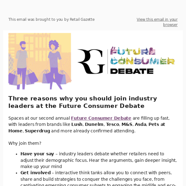 Three ways you can benefit by attending Retail Gazette's free Future Consumer Debate