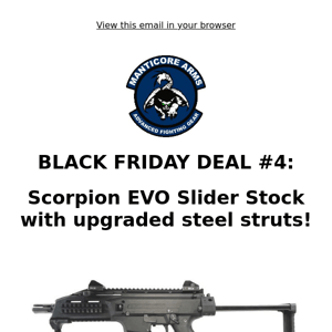 BLACK FRIDAY DEAL #4: Scorpion EVO slider stocks only $239.95