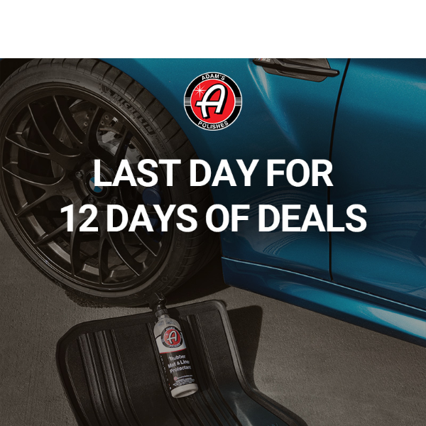Hurry, Last Day For 12 Days Of Deals