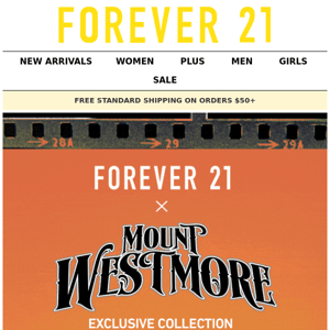 Forever 21 x Mount Westmore