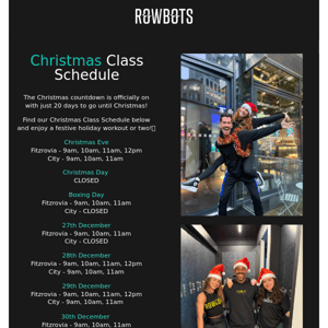 ROWBOTS Christmas Class Schedule!