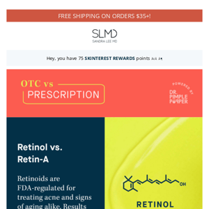Do you need a prescription retinoid?