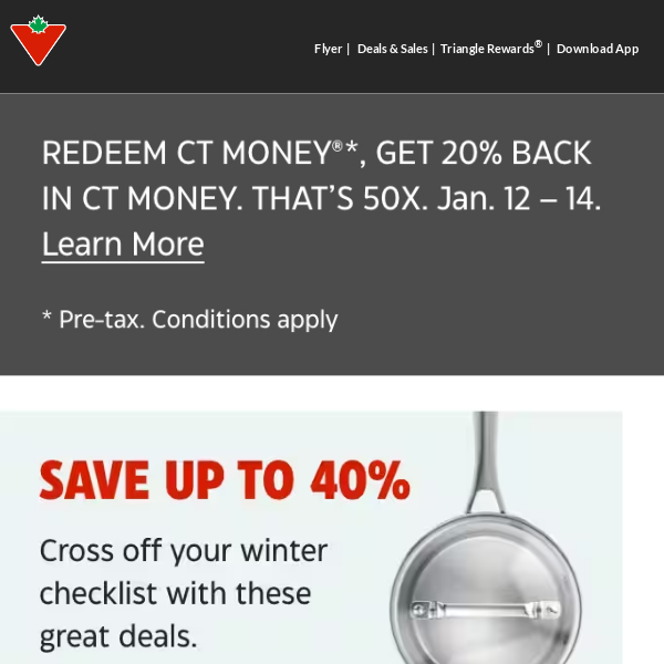Get 20% back in CT Money when you redeem on January 12-14