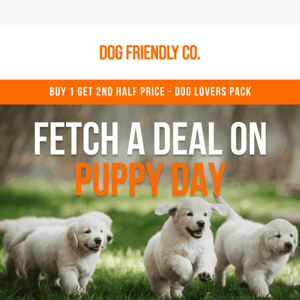 BOGO Alert 🚨: It's National Puppy Day!