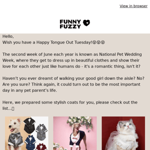 🐶👰🤵 Dress your furry friends in our trendy coats for National Pet Wedding Week!