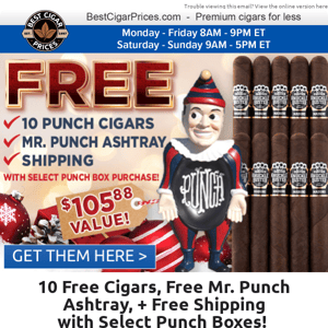 ✨ 10 Free Cigars, Free Mr. Punch Ashtray, + Free Shipping with Select Punch Boxes ✨