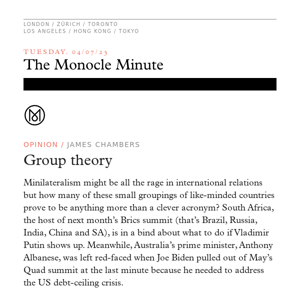 The Monocle Minute – Tuesday 4 July 2023