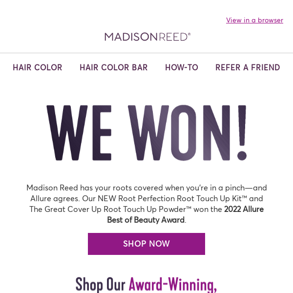 See which products won the 2022 Allure Best of Beauty Award! Madison Reed