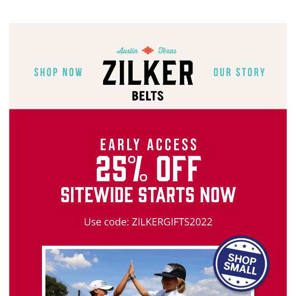 Early Access: 25% OFF Sitewide