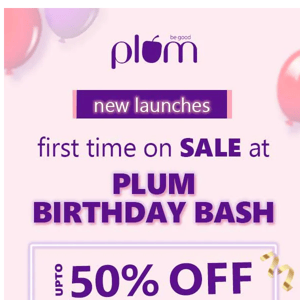 Birthday exclusive launches, at never-seen-before prices! 💜