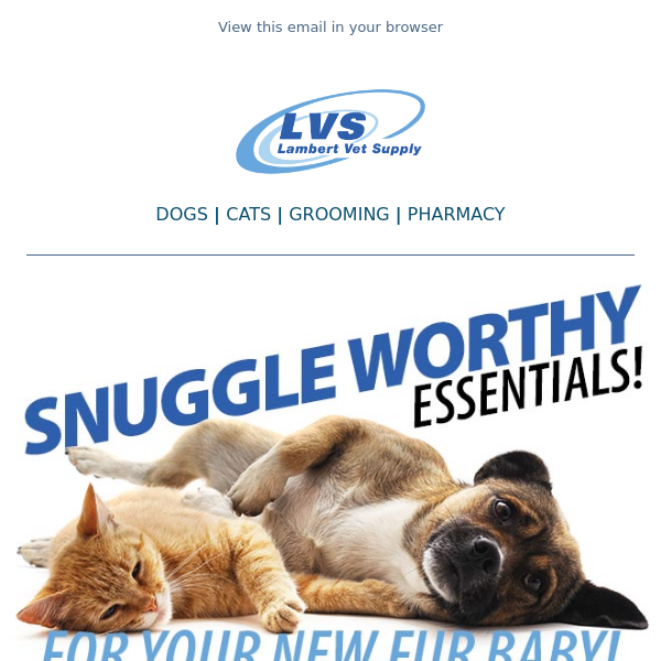 Lambert Vet Supply  🤗 Snuggle Up With New Fur Babies!