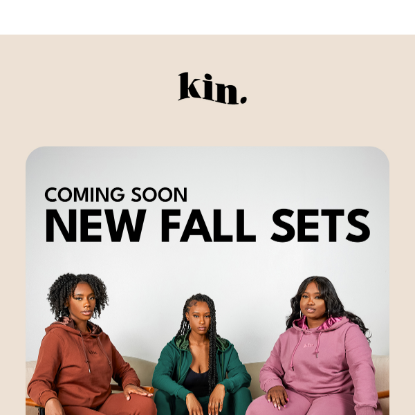 Coming Soon: New Fall Sets 🔥 - KIN Apparel
