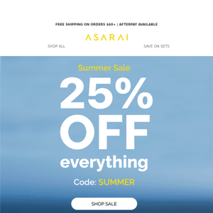 25% Off Everything 🌼☀️