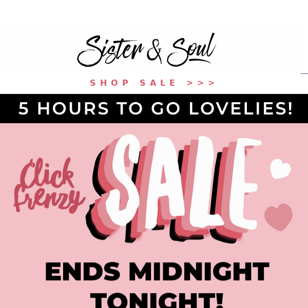 🎉 CLICK FRENZY Only 5 hours to go! Extra 20% off SALE sale! 🎉