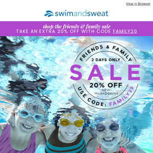 2 days only! Extra 20% off for our Friends & Family sale!