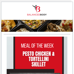 Brand New Menu Launched. Pesto Chicken & Tortellini 20% Off.