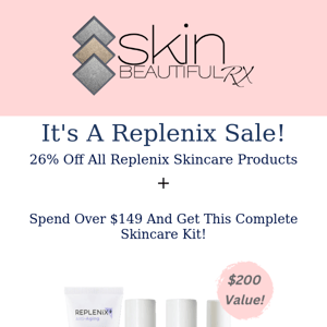 26% Off Replenix and a $200 Gift!