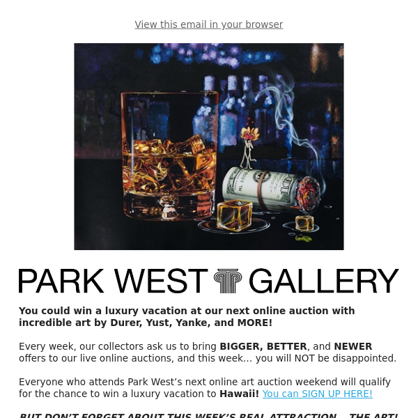 Park West Gallery, New week, new telecast! Tune in for amazing art AND a vacation giveaway!