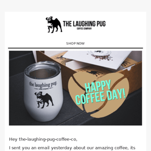 [Int. Coffee Day] It ends today.