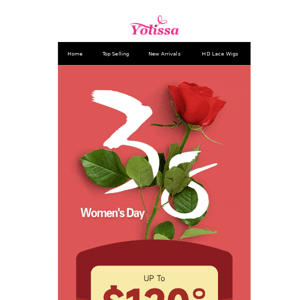 $120 OFF Only On 38 Women's Day