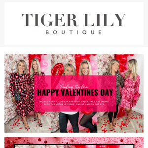 Happy Valentines Day, Tiger Lily Boutique ❤️
