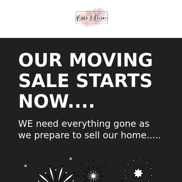 OUR MOVING SALE STARTS NOW....Boho&Mooi, xxx