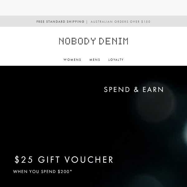 Spend & Earn $25 Gift Voucher | Limited Time Only