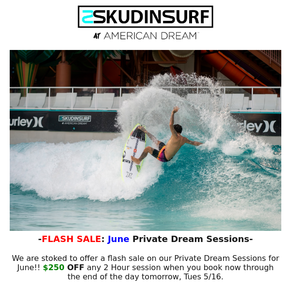 Let's Surf: FLASH SALE on June Private Dream Sessions & More