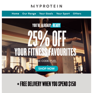 Stay Fit & Save: 25% off fitness favourites 💪