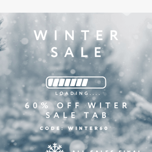 HUGE! WINTER SALE!! 60% off CODE WINTER60