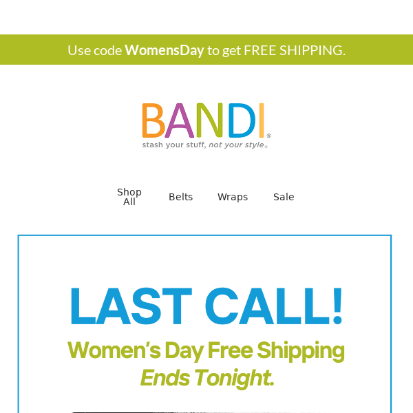 LAST CALL: Free Shipping ends tonight!