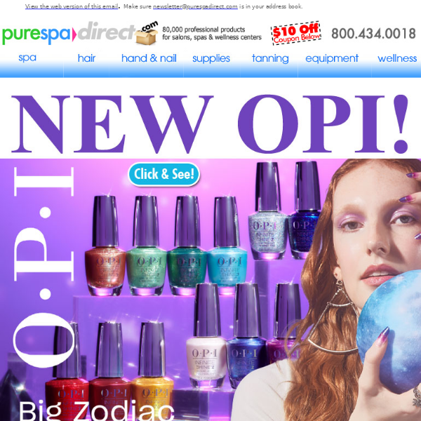 Pure Spa Direct! Shimmer in the Stars: OPI Big Zodiac Energy Fall 2023 + $10 Off $100 or more of any of our 80,000+ products!