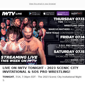 TONIGHT on IWTV - Scenic City Invitational Night 1!