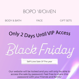 Your Password for Black Friday Sale 🎁