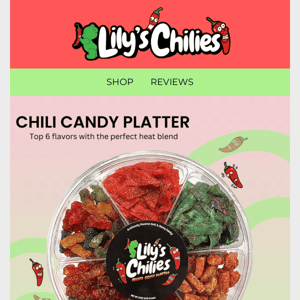 SPICE UP YOUR DAY WITH THE CHILI CANDY PLATTER!