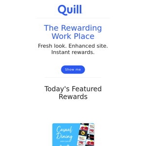 Are You Ready? The New Quill is Here!