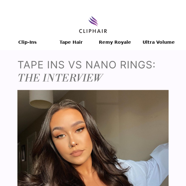 Tape ins Vs Nano Rings: Double Interview