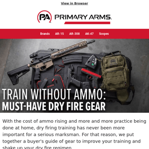 Must-Have Dry Fire Gear!