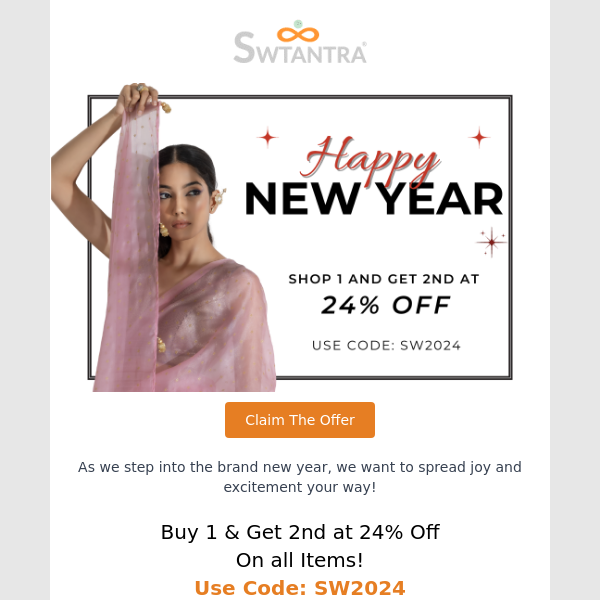 Hi Swtantra , Cheers 🥂 to New Year with love & prosperity & avail amazing discount on Swtantra Items!