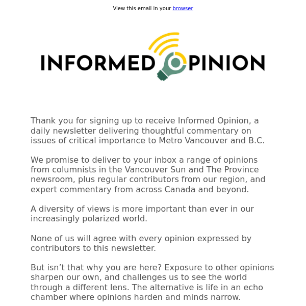 Thanks for signing up for Informed Opinion!