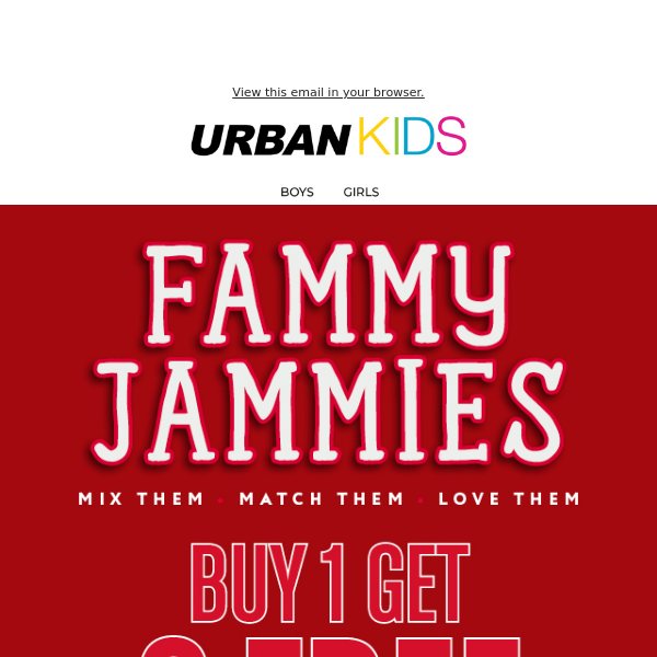 Fammy Jammies Buy 1 Get 2 FREE Urban Planet