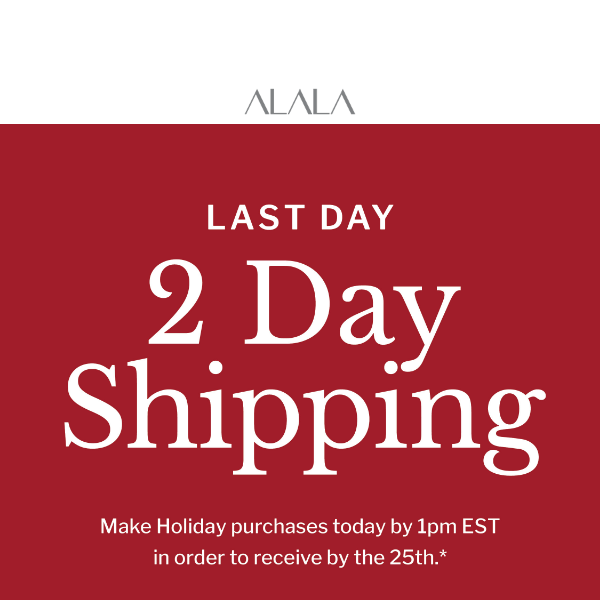 2-Day Shipping: Final Call