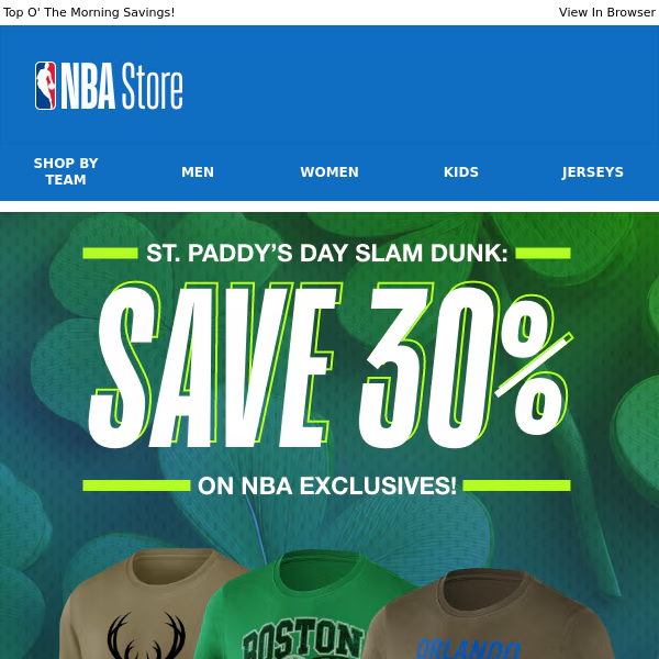 Celebrate St. Paddy's Day with 30% Off NBA Exclusives!