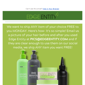 GET A FREE PRODUCT OF YOUR CHOICE