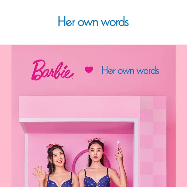 Barbie™ x Her own words Limited Edition collection