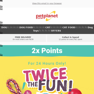 Weekend Offer - Twice The Fun With Double Points