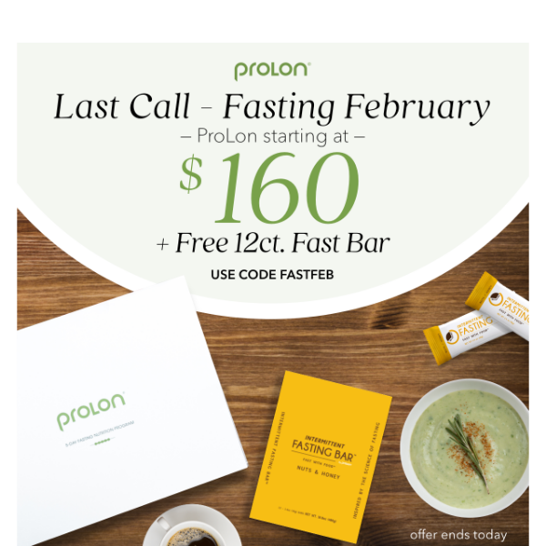 Ends tonight: Save $60 on ProLon + Fast Bar