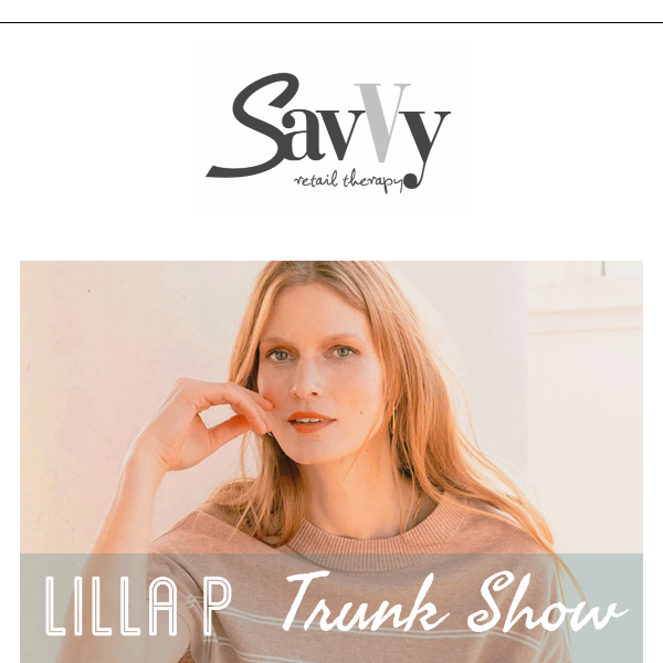 Save the Date for the Lilla P Fall Trunk Show!