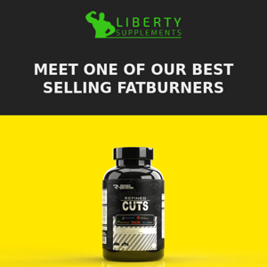 Refined Cuts - one of our best selling fat burners!