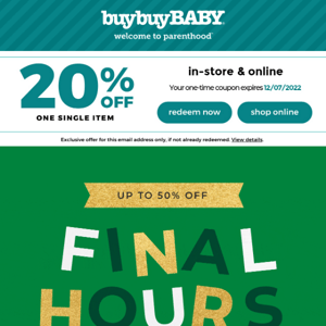 Your 20% COUPON is activated! FINAL HOURS: Up to 50% off your holiday checklist